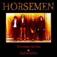 Horsemen - The Lethargic Sun Sets (Explicit)