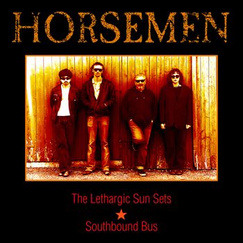 Horsemen - The Lethargic Sun Sets (Explicit)