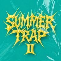 AK - SUMMER TRAP 2 (Explicit)