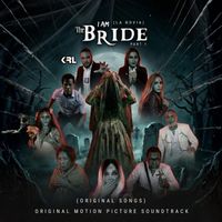 KRL - I Am the Bride, Pt. 1: la Novia (Original Motion Picture Soundtrack)