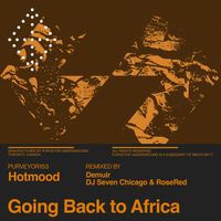 Hotmood - Going Back to Africa (Explicit)
