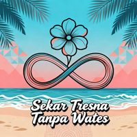 ZEN - Sekar Tresna Tanpa Wates
