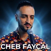 cheb faycal - شوفي عشقك كي دارلي