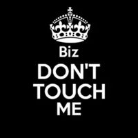 Biz - Don't Touch Me