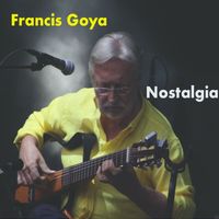 Francis Goya - Nostalgia