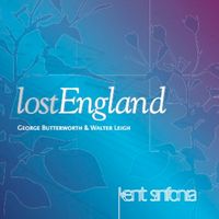 Kent Sinfonia & Malcolm Riley - Lost England