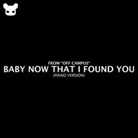 Kim Bo - Baby Now That I Found You (From "Off Campus") [Piano Version]