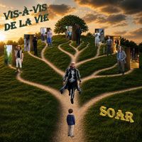 SOar - Vis-À-Vis De La Vie