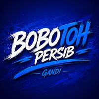 Gandi - Bobotoh Persib