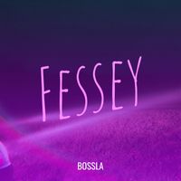 Bossla - Fessey