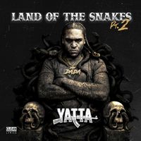Yatta - Land Of The Snakes, Pt. 2