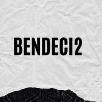 Bendeci2 - Bendeci2