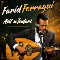 Farid Ferragui - Asif n tudart