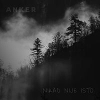 Anker - Nikad nije isto