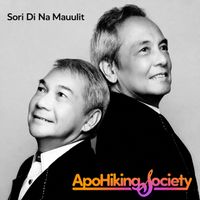 APO Hiking Society - Sori Di Na Mauulit