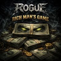 Rogue - Rich Man's Game