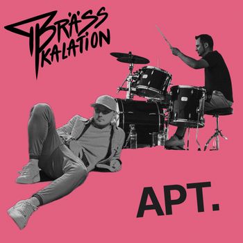 Brässkalation - APT.