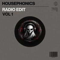 Housephonics - Radio Edit (Explicit)