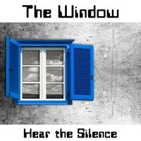 The Window - Hear the Silence