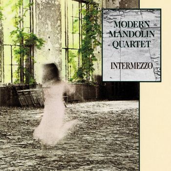 Modern Mandolin Quartet - Intermezzo