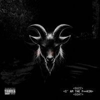 GuZz - I'm The F**king Goat