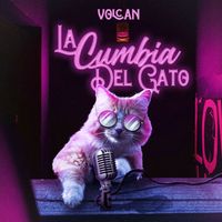 Volcan - La Cumbia del Gato