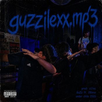 GuZz - guzzilexx.mp3 (Explicit)