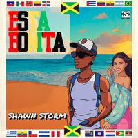 Shawn Storm - ESTA BONITA (Explicit)