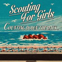 Scouting For Girls - Counting Down The Days (Duet Version)
