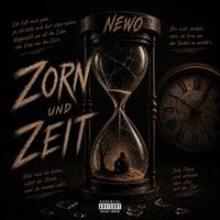 Newo - Zorn und Zeit (Explicit)