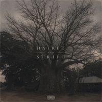 Luccio - Hatred and Strife (Explicit)