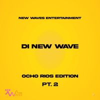 Bronco - Di New Wave (Ocho Rios Edition Pt. 2) (Explicit)