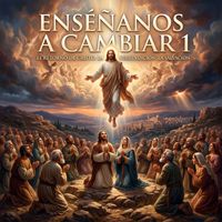 Santísimo14 - Enséñanos A Cambiar 1