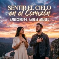 Santísimo14 - Sentir el cielo en el corazón