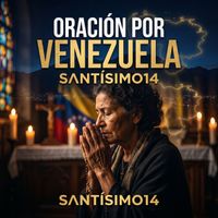 Santísimo14 & Ashlee Angulo - Oración Por Venezuela