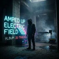 Electric Field - Amped Up