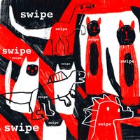 Cats and Dinosaurs - Swipe Swipe Swipe