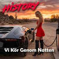 HISTORY - Vi Kör Genom Natten