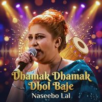 Naseebo Lal - Dhamak Dhamak Dhol Baje
