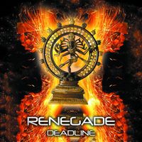 Renegade - Deadline
