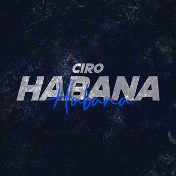 Ciro - Habana