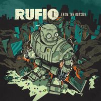 Rufio - From The Outside (Explicit)