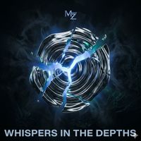 Mario Z - Whispers in the Depths (Explicit)