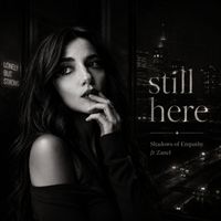 Shadows of Empathy - Still Here