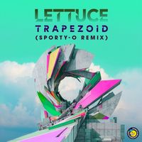 Lettuce - Trapezoid (Sporty-O Remix)