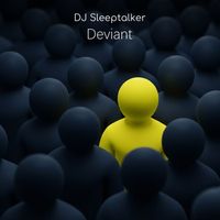 Dj Sleeptalker - Deviant
