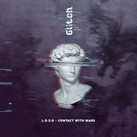 L.D.S.D. - Contact With Mars