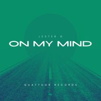 Lester G - On My Mind