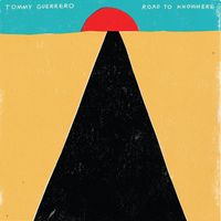 Tommy Guerrero - Road to Knowhere