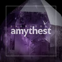 SAGRADOSE - Amythest
